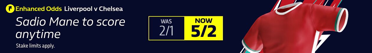 FB: Liverpool v Chelsea EO - Mane to score anytime (04/03)